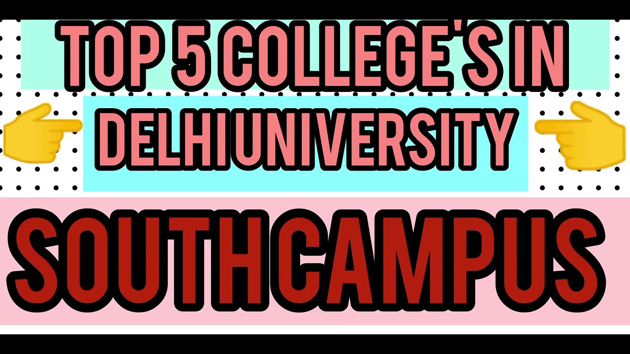 Top 5 college's of South campus DU ! DU college ranking !DU admission 2023-24