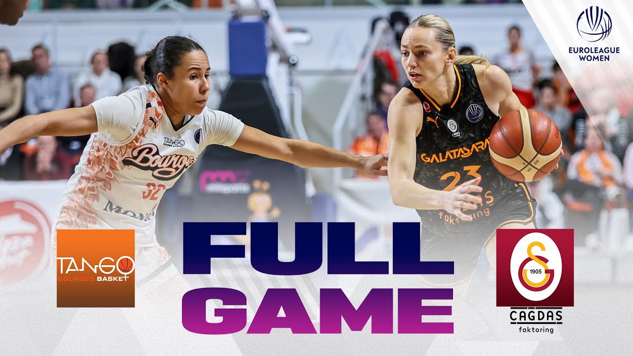 LIVE - Tango Bourges Basket v Galatasaray Cagdas Faktoring | EuroLeague Women 2025-26 | Second Round