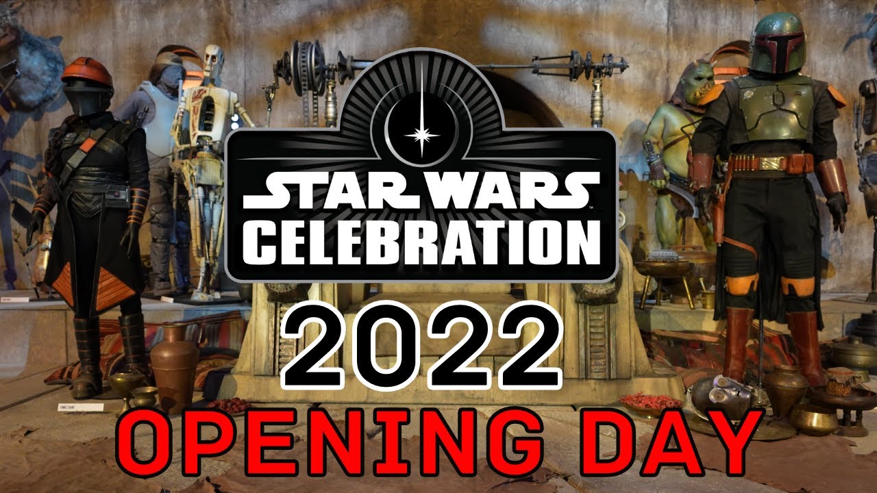 Star Wars Celebration 2022 | Opening Day | Anaheim Convention Center