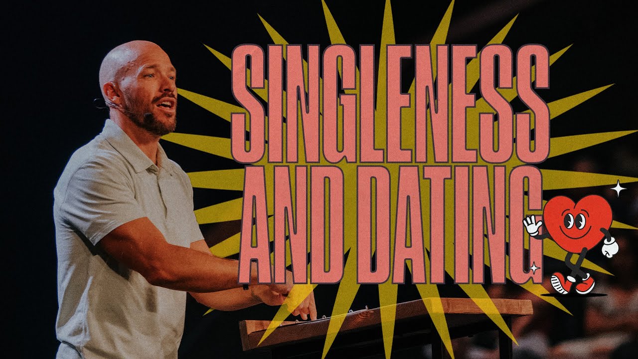 Love Language Week 5: Singleness & Dating