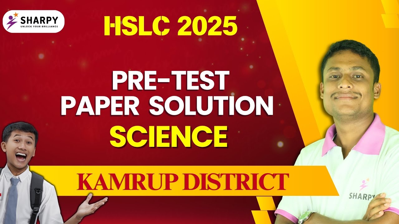 Science Pre-Final Paper Solution (Kamrup District) | CLASS-10 | Nitish Sir #science #hslc #SEBA
