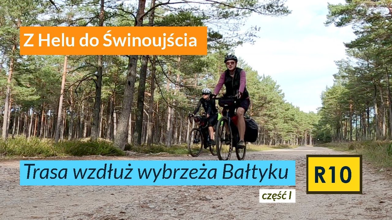 Z Helu do Świnoujścia - trasa rowerowa wzdłuż Bałtyku 1/2