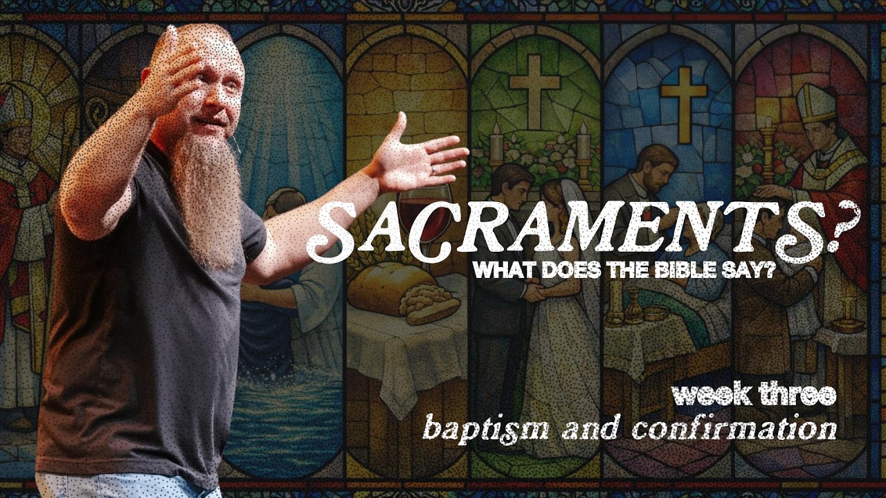 Sacraments - Week 3 | Matt Wilson | Ekklesia Christian Church