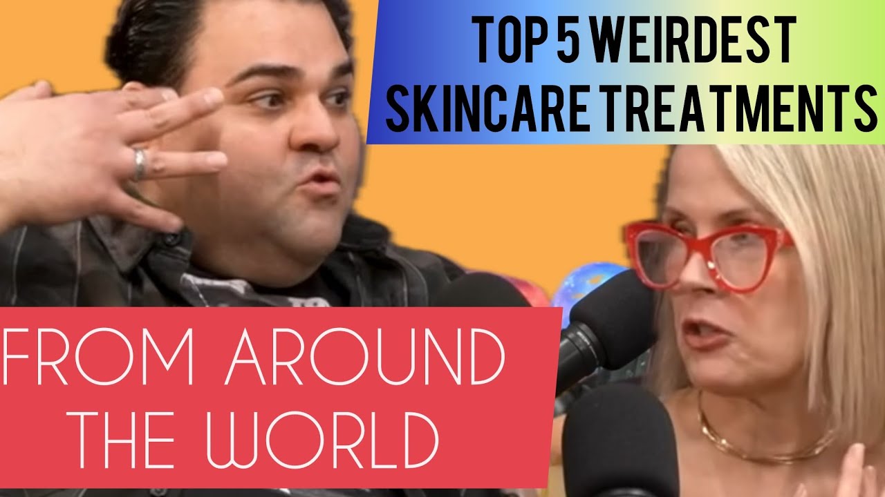 Ep. 100 WEIRD SKIN CARE from around the world/guest Comedian Johnny Skourtis.