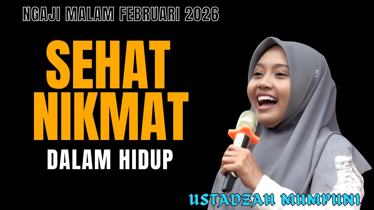 BANYAK YANG LUPA DENGAN NIKMAT SEHAT  || CERAMAH TERBARU HJ  USTADZAH MUMPUNI