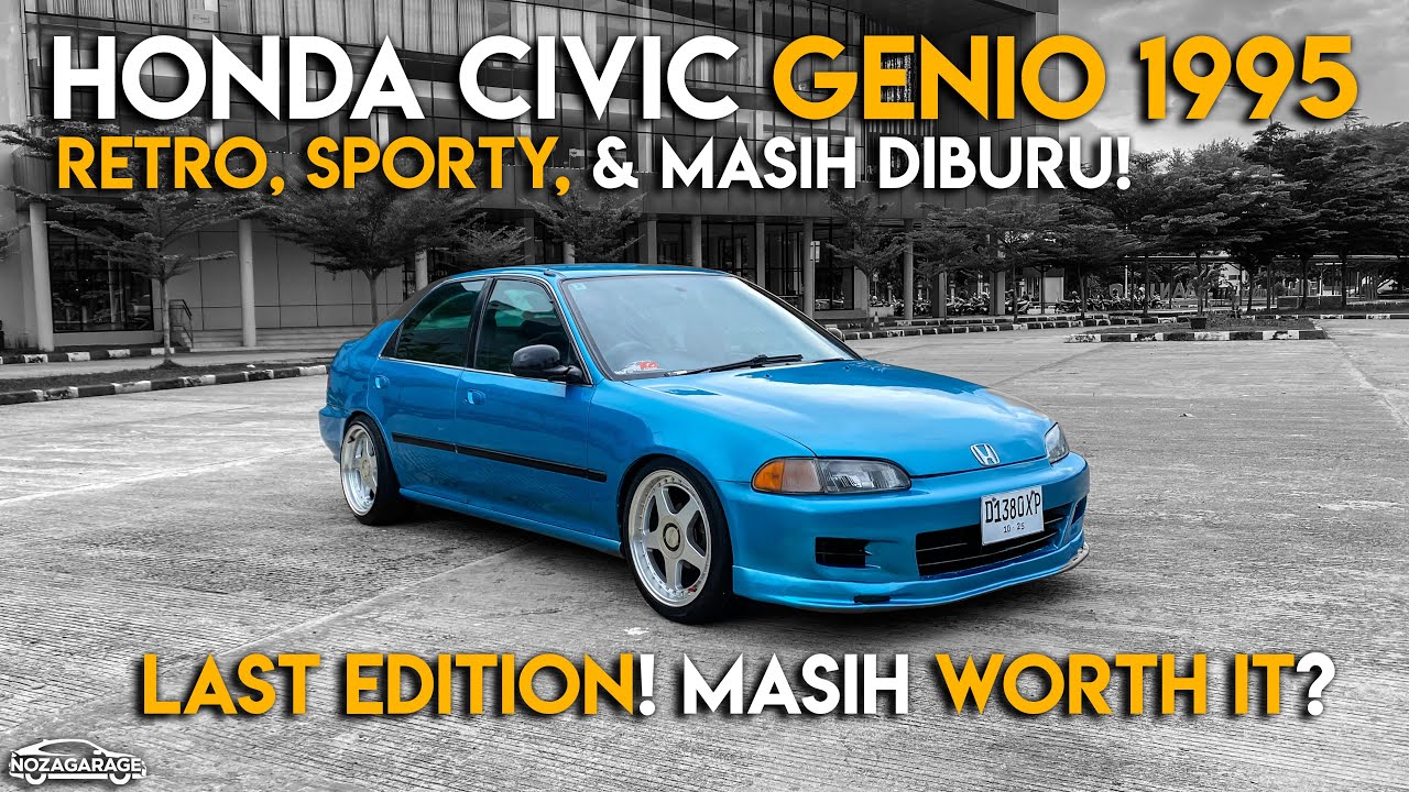 Civic Genio 1995: Rare Item! Generasi Terakhir Sebelum EK!