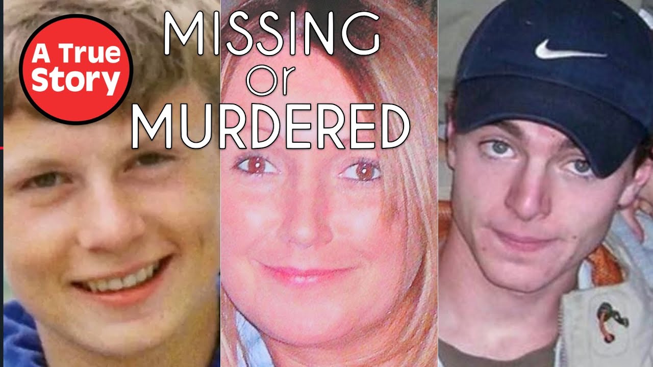 Missing or Murdered the COMPLETE Series | A True Story