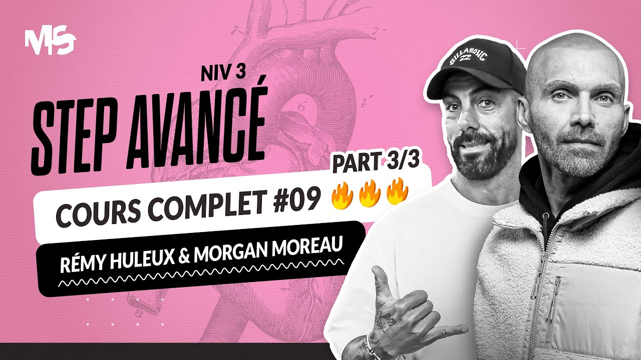 Step avancé COURS COMPLET #9 Part 3/3