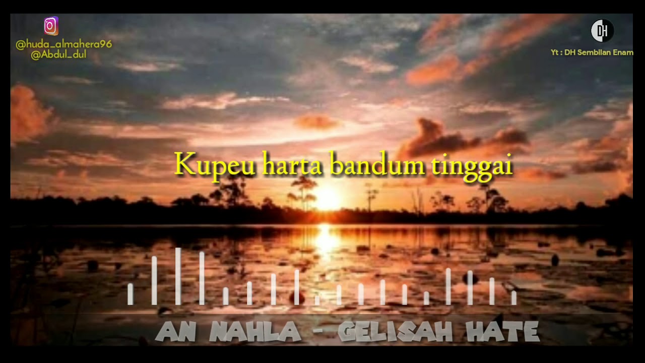 Lagu Aceh menyentuh hati (An Nahla) : Gelisah Hate