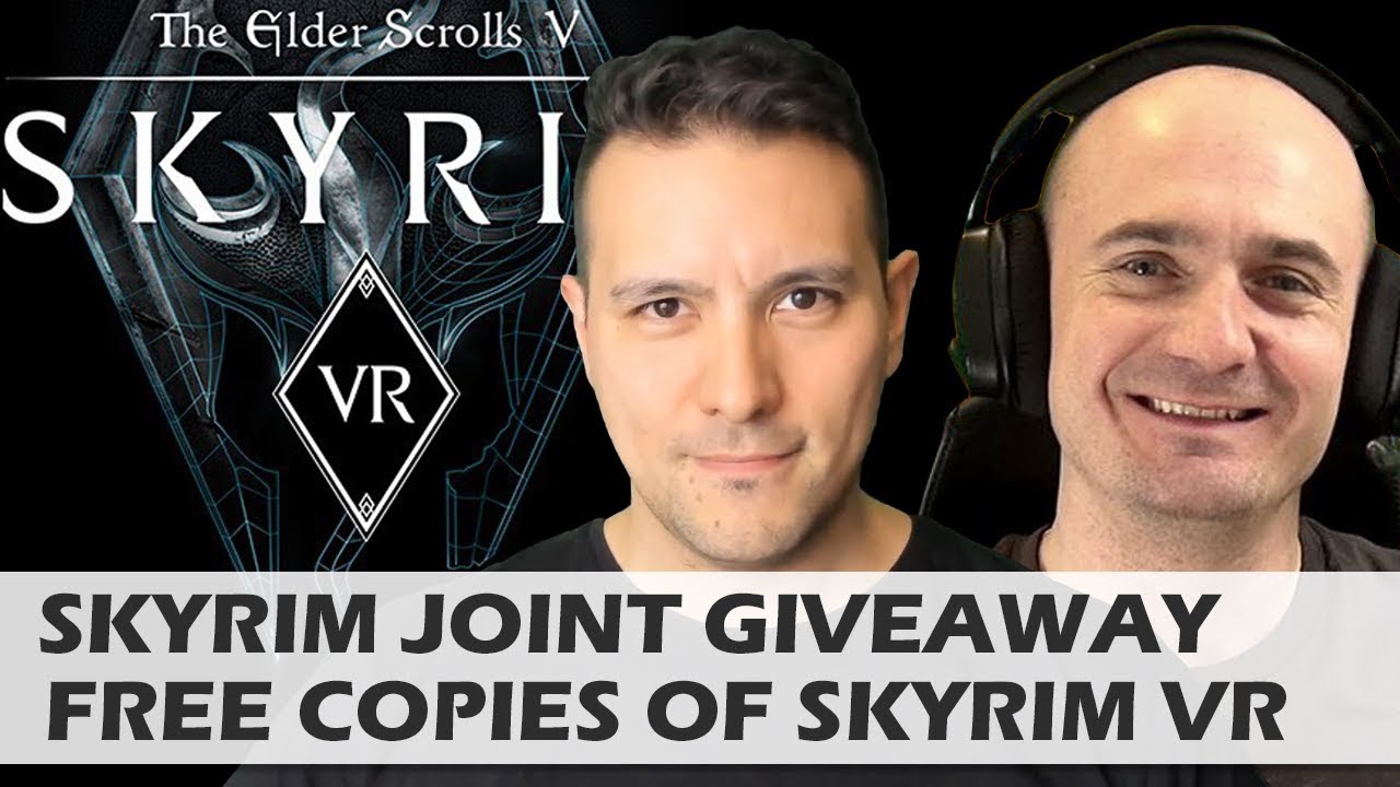 Skyrim VR Joint Giveaway with SweViver Part 1
