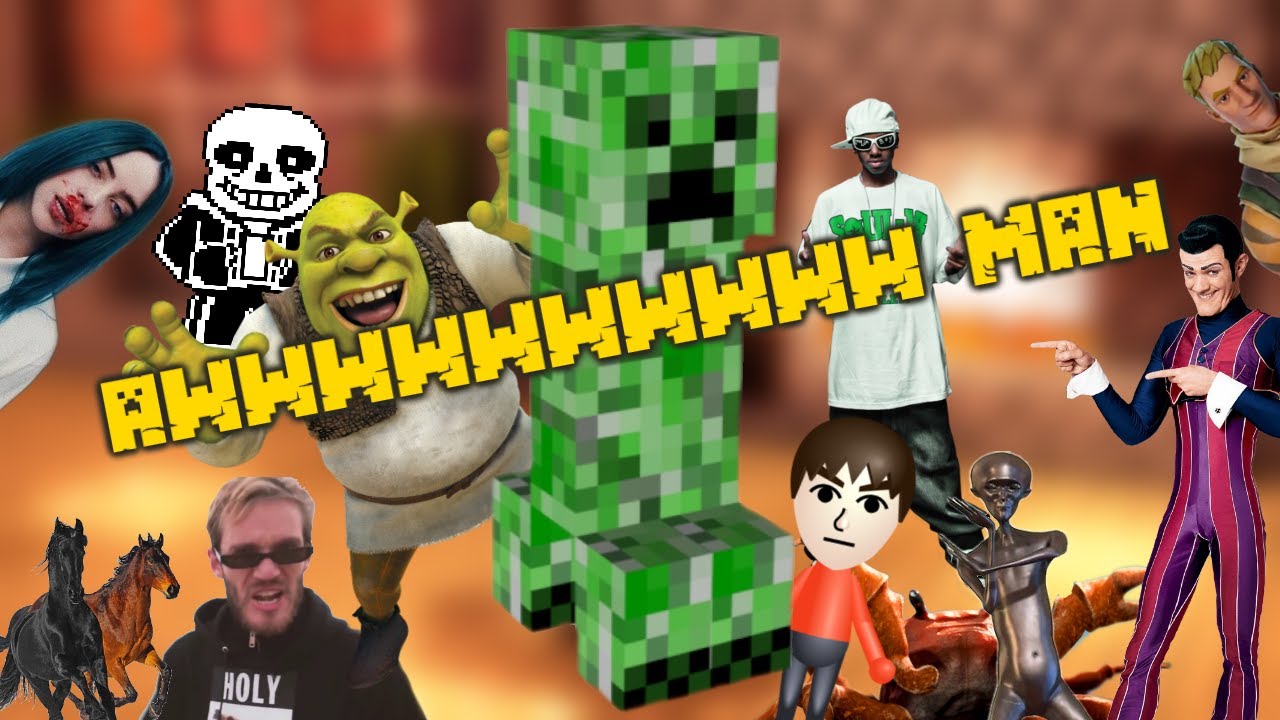 Creeper Aw Man - MEME MUSIC MEGAMIX (collab with Nima)