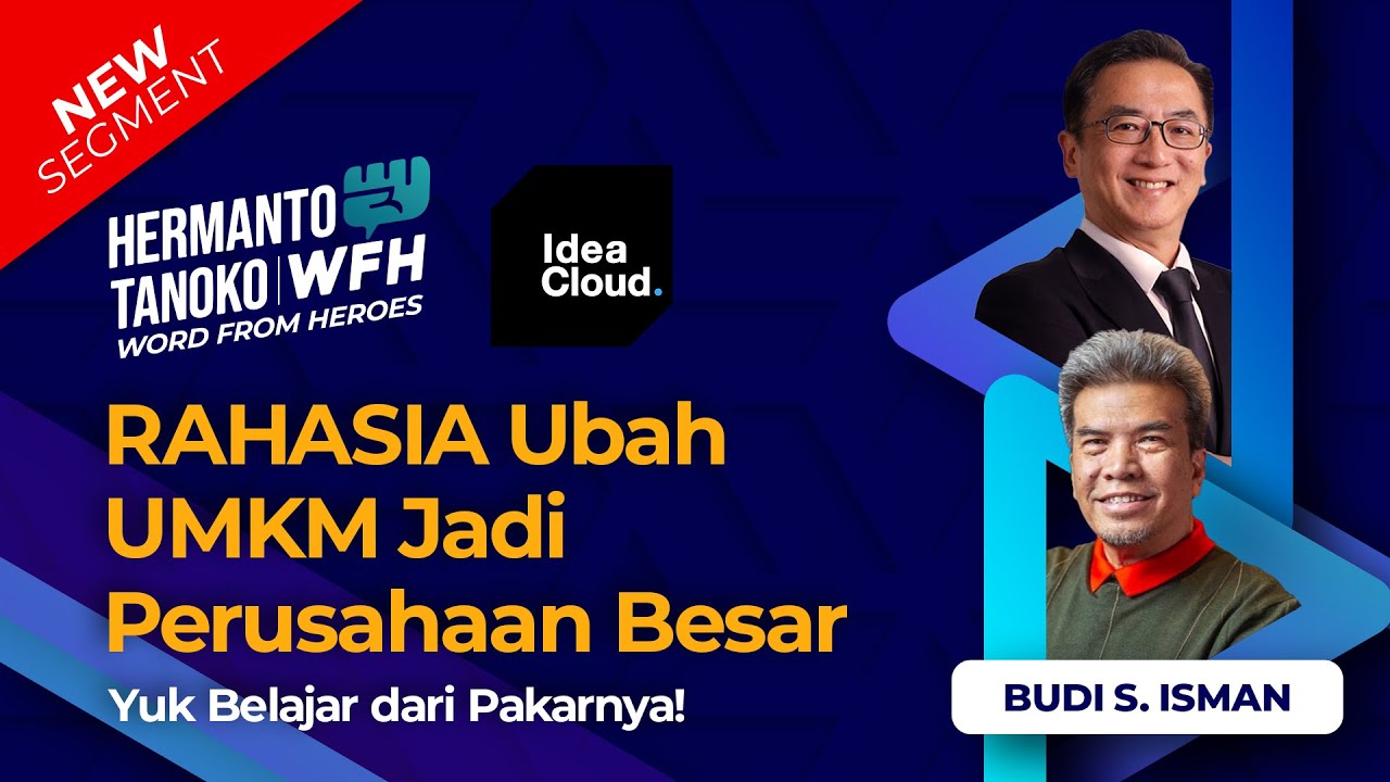 BIG DREAM START SMALL - RAHASIA UMKM JADI PERUSAHAAN BESAR | BUDI ISMAN