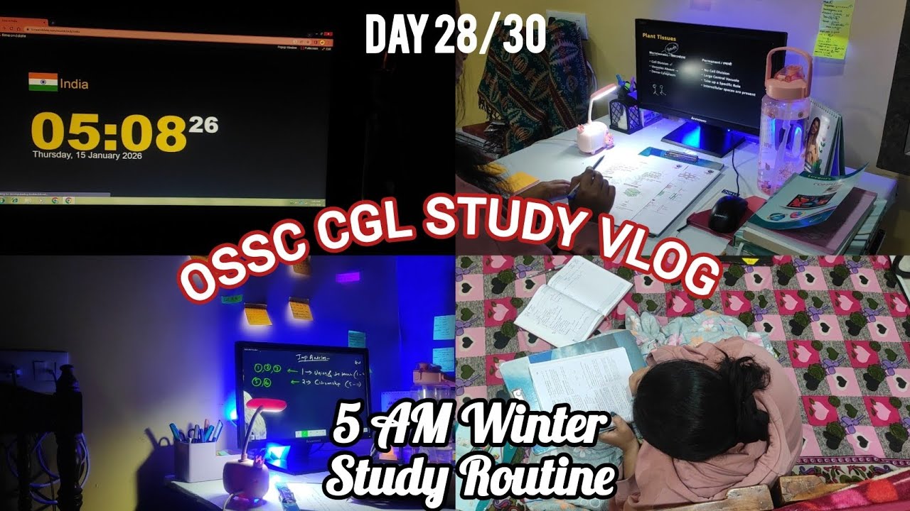 Day 28 of Consistency ✨ | Waking up at 5 AM Morning 😍 | Study with me for OSSC CGL 