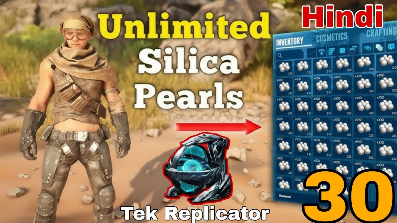 Unlimited Silica Pearls Craft - Tek Replicator Episode 30 ARK Survival Evolved Hindi 