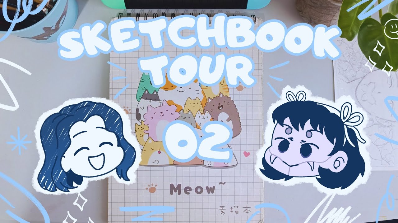 ✨ SKETCHBOOK TOUR 02 ✨ | 2022-2023 | Roro 🌀