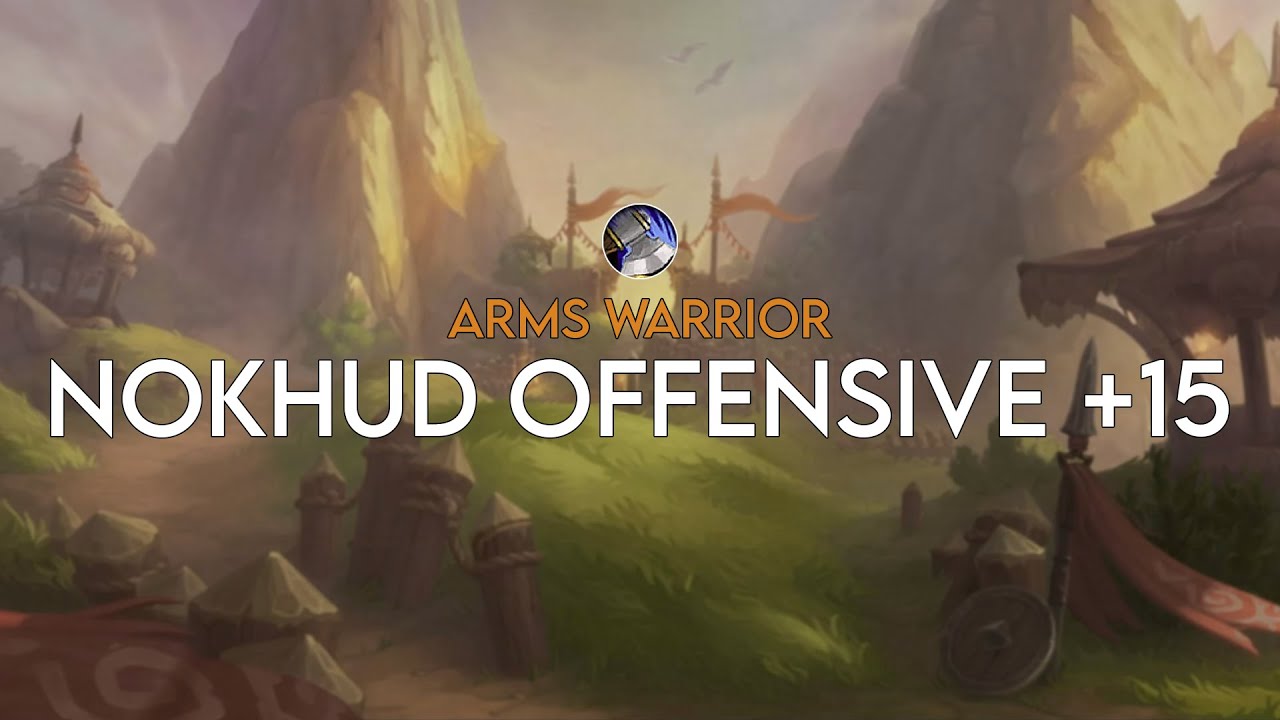 Nokhud Offensive +15 | Arms Warrior