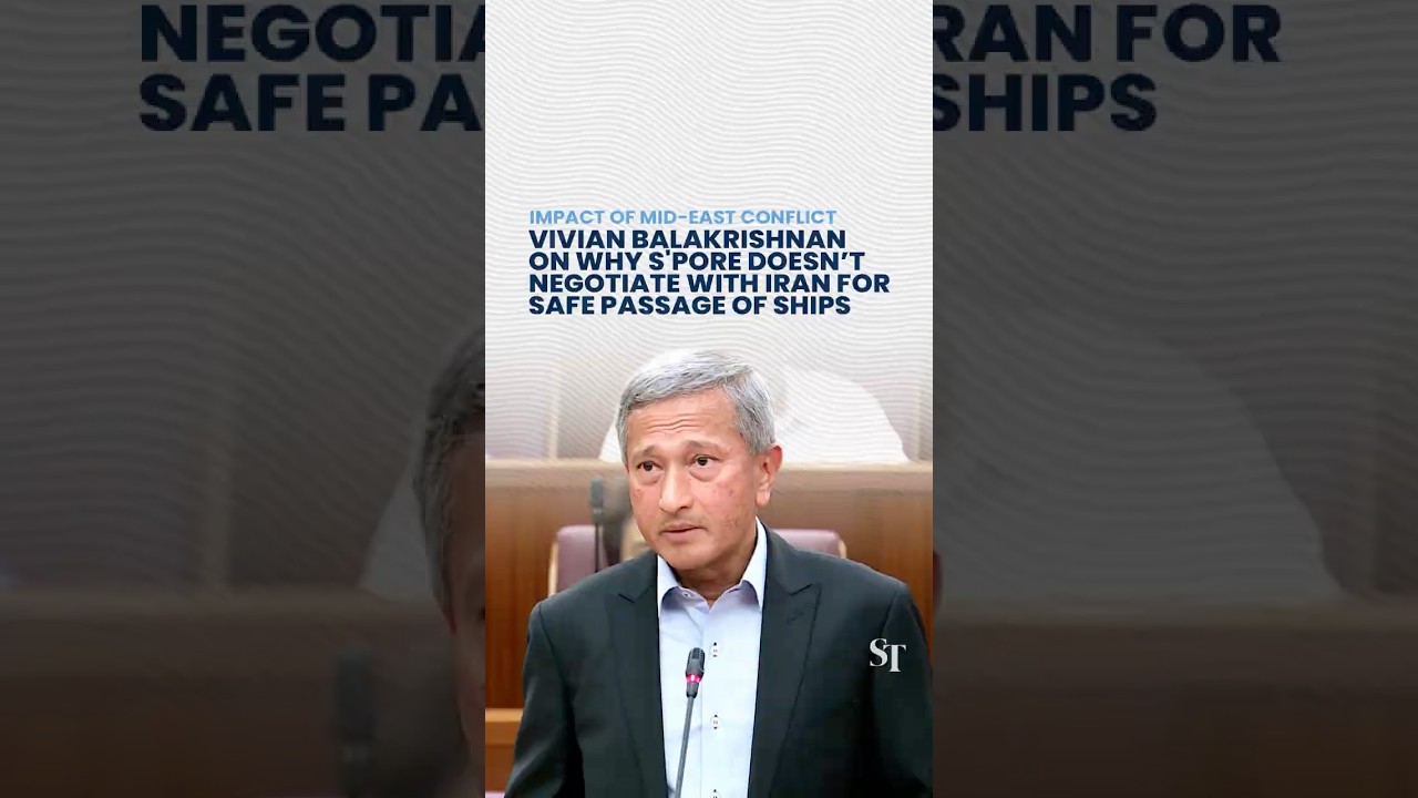 Vivian Balakrishnan on why S'pore doesn&rsquo;t negotiate with Iran for safe passage of ships