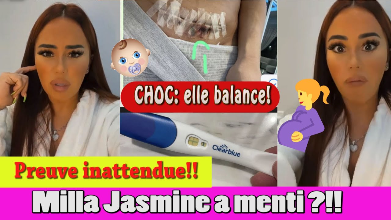 MILLA JASMINE A MENTI SUR SA GROSSESSE?! ELLE BALANCE UNE PREUVE INATTENDUE ET TRES CHOQUANTE
