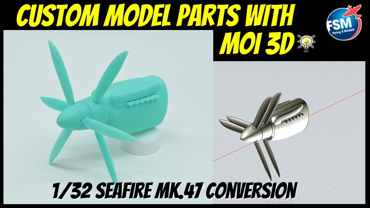 Making Model Airplane Parts wit MOI 3D: 1/32 Seafire Mk.47 conversion tutorial