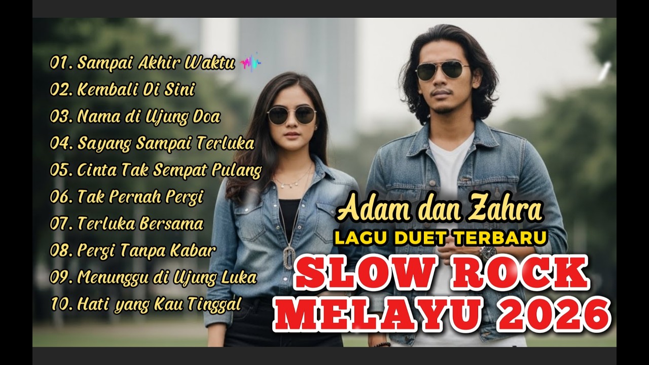 LAGU SLOW ROCK MELAYU TERBARU 2026 / Paling Sedih Menyayat Hati/Slow Melayu/🎶Sampai Akhir Waktu