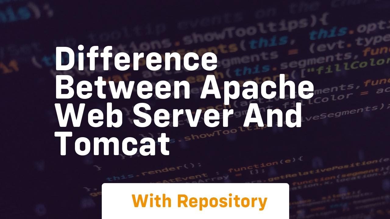 difference between apache web server and tomcat