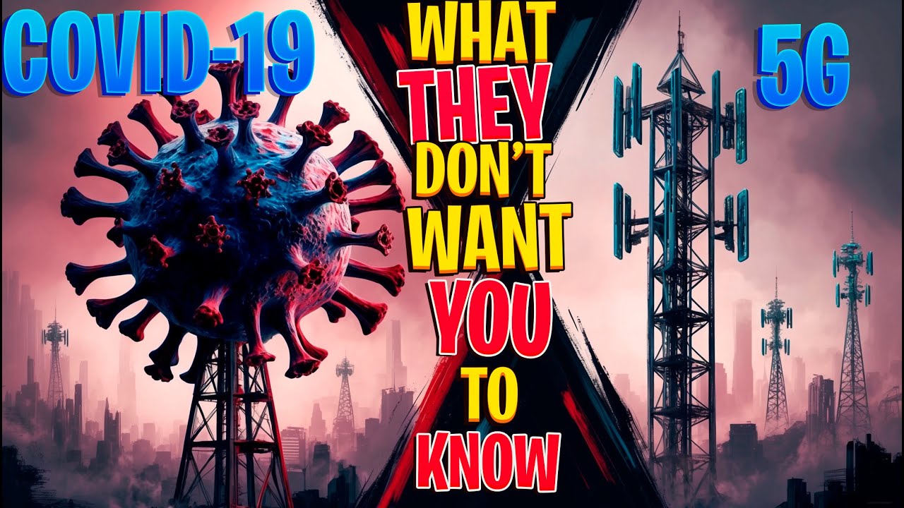 COVID-19 & 5G The Hidden Truth Behind