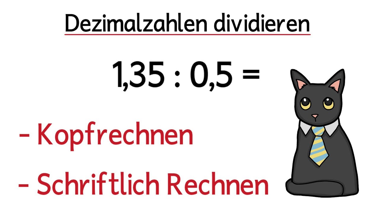 Dezimalzahlen dividieren - Schriftlich und im Kopf (Kommazahlen)