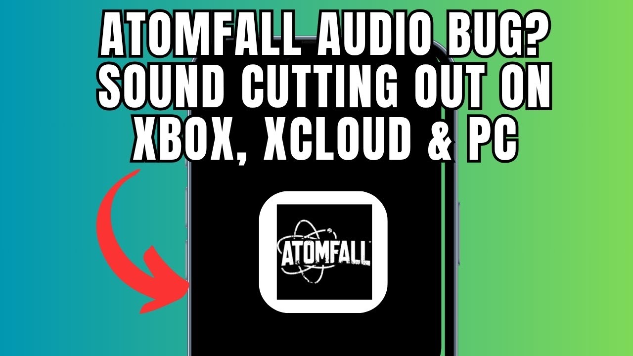 Atomfall Audio Bug? Sound Cutting Out on Xbox, Xcloud & PC &ndash; (How to Fix)