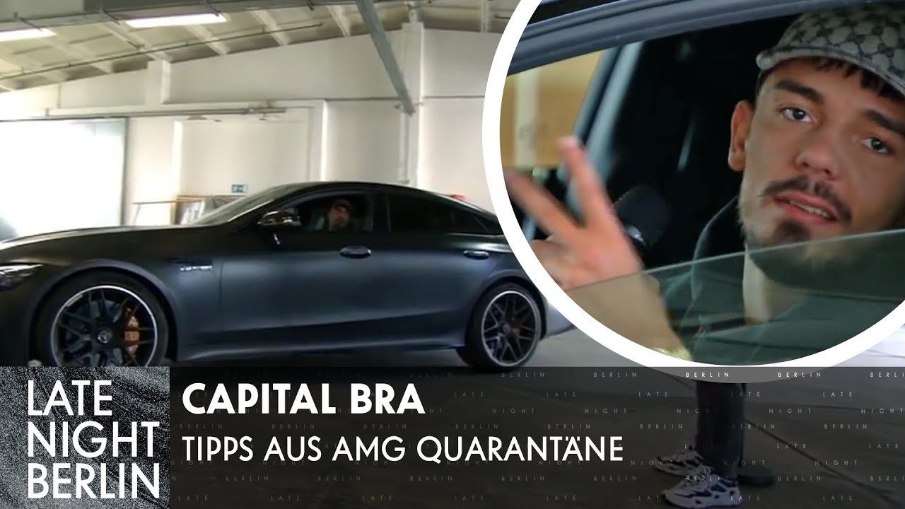 Capital Bra gibt Tipps aus der AMG Quarantäne | Late Night Berlin | ProSieben