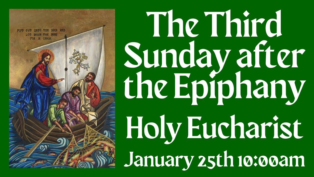 The 3rd Sunday after the Epiphany - 01/25/26