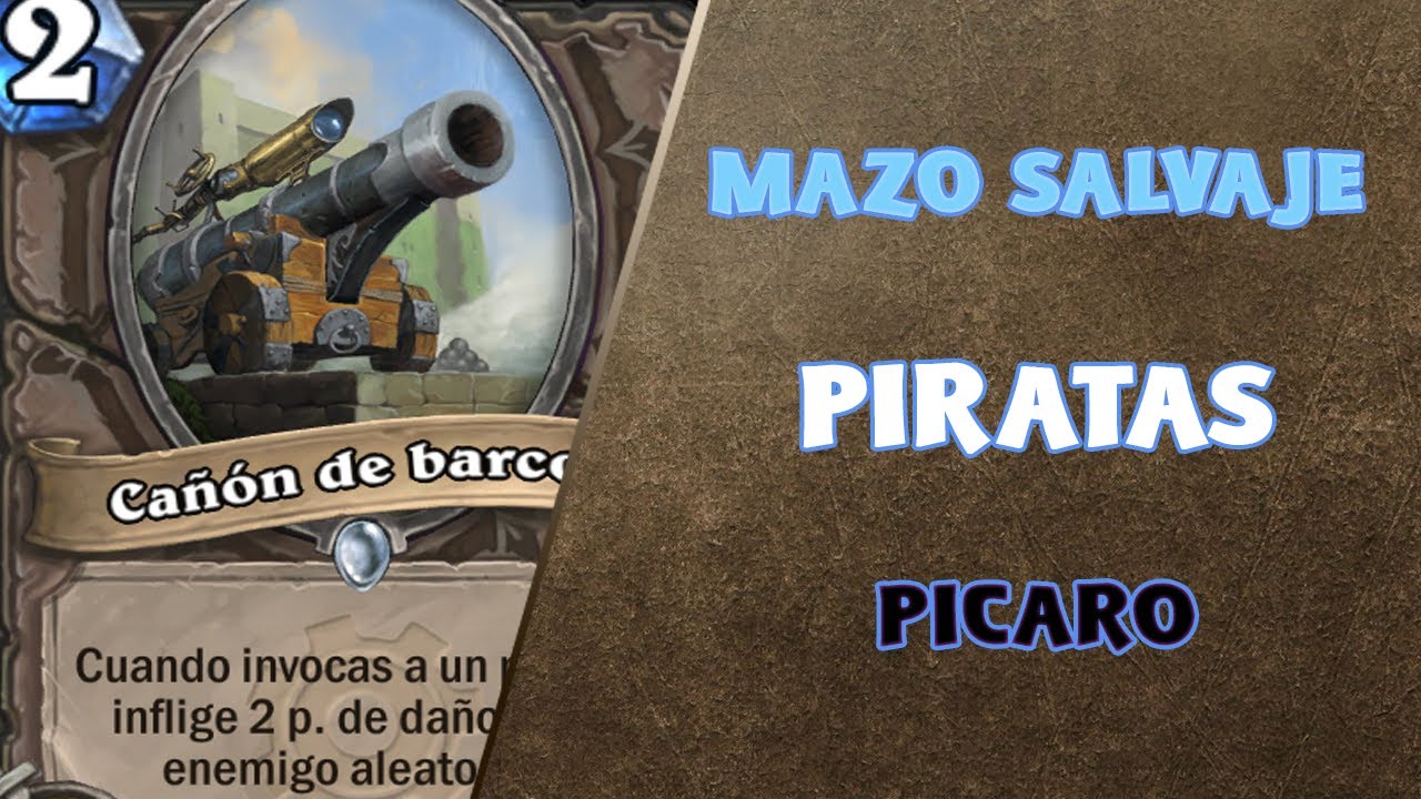 Hearthstone | Mazo Salvaje | Piratas | Picaro