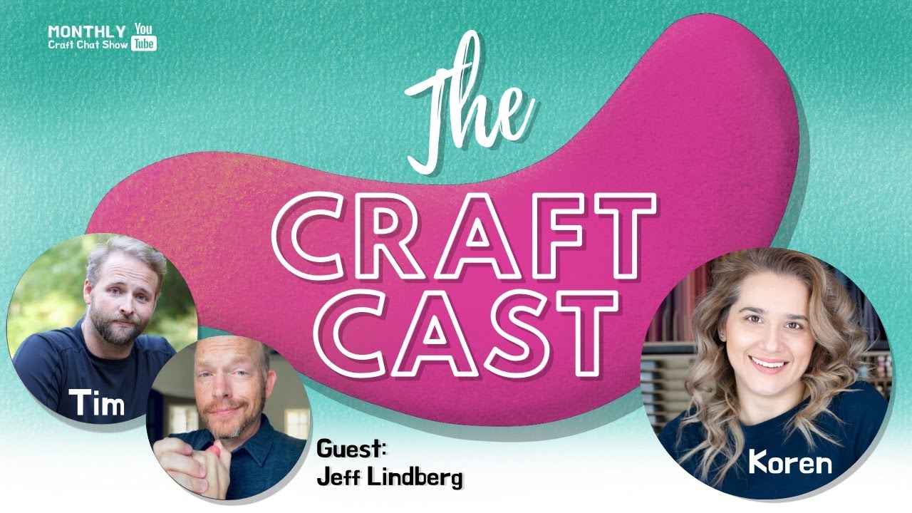 The Craft Cast With Jeff Lindberg Season 3 Episode 1