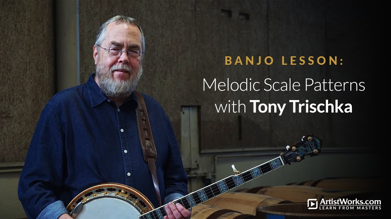 Banjo Lesson: Melodic Scale Patterns with Tony Trischka || ArtistWorks