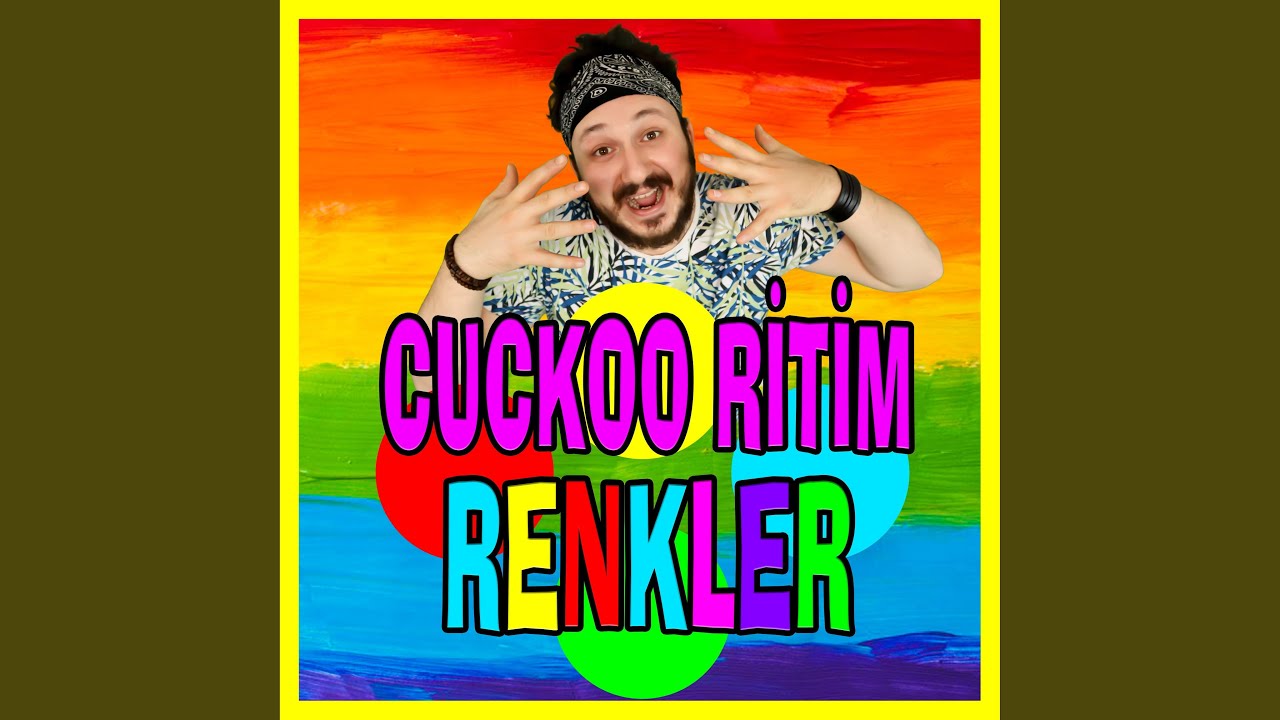 Cuckoo Ritim Renkler Şarkısı
