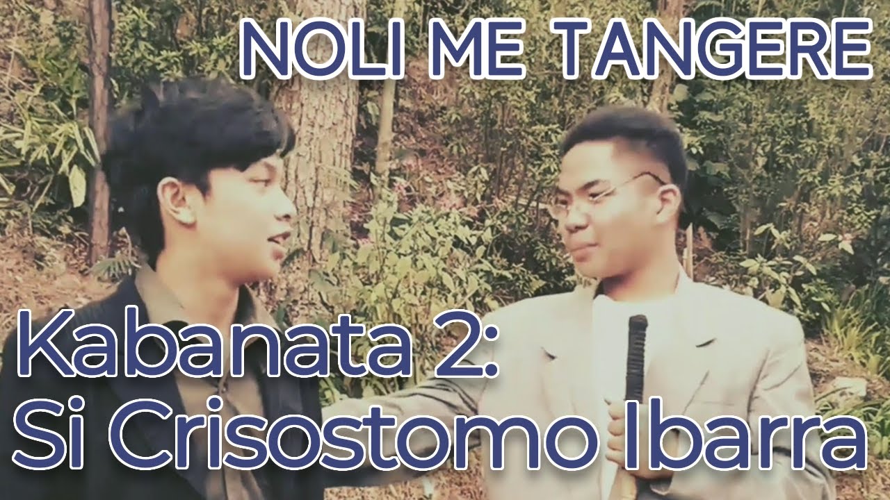 Noli Me Tangere Kabanata 2: Si Crisostomo Ibarra [Roleplay]