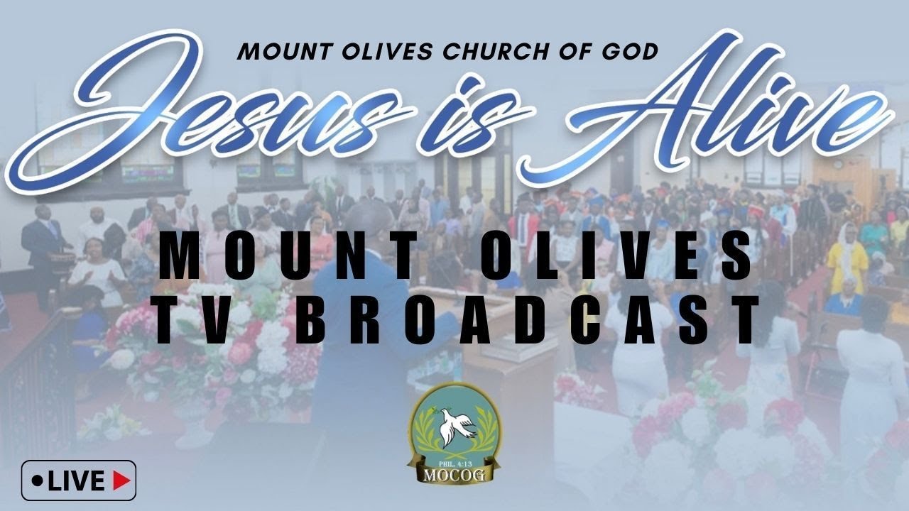 Service d’Adoration - [Mt Olives Church of God - City of Orange, NJ}