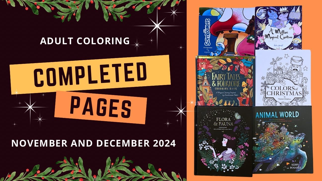 COMPLETED PAGES FOR NOVEMBER AND DECEMBER 2024 - Adult coloring