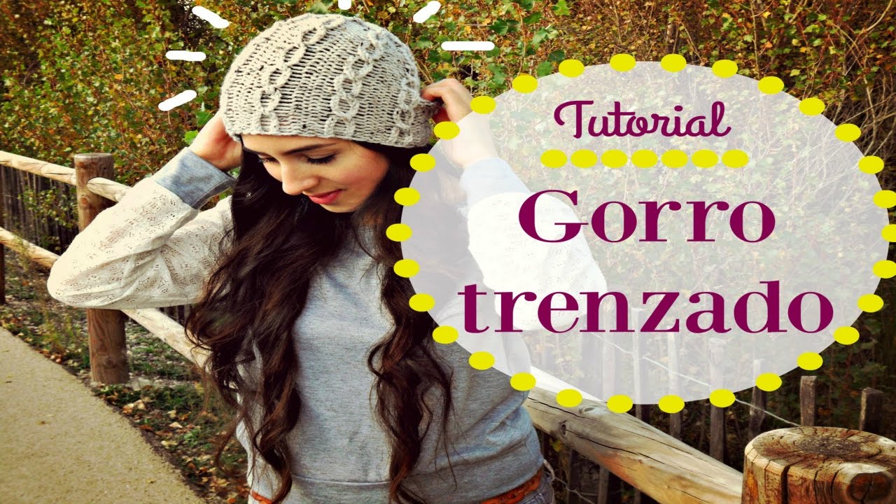 TEJER UN GORRO FÁCIL TRENZADO