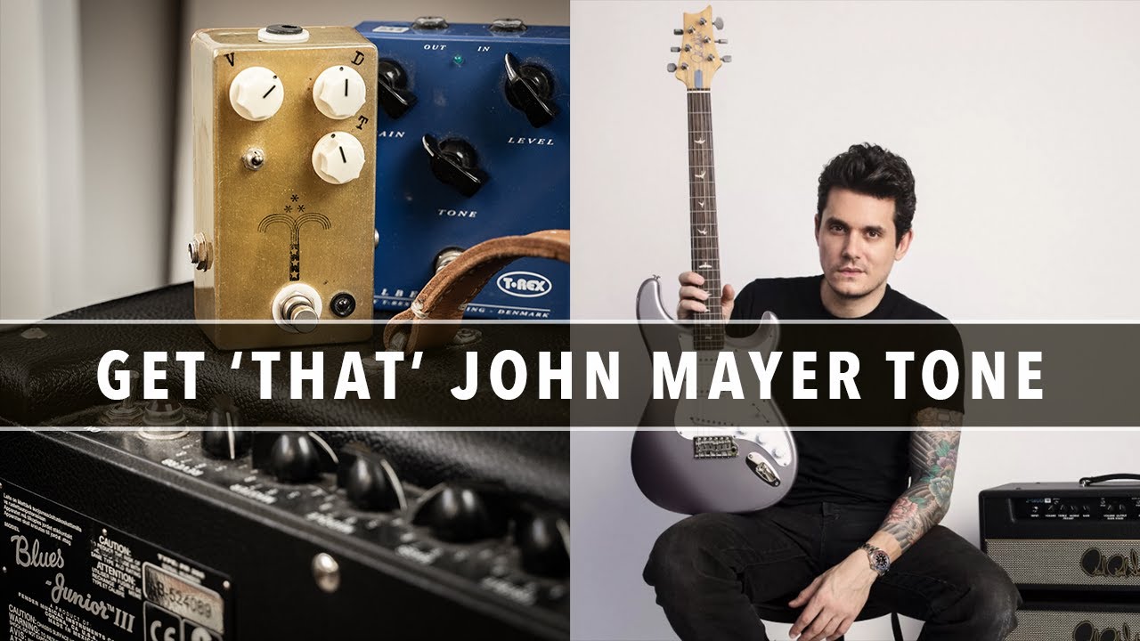 How To Get The John Mayer Guitar Tone || Do You Need $100,000 + ?
