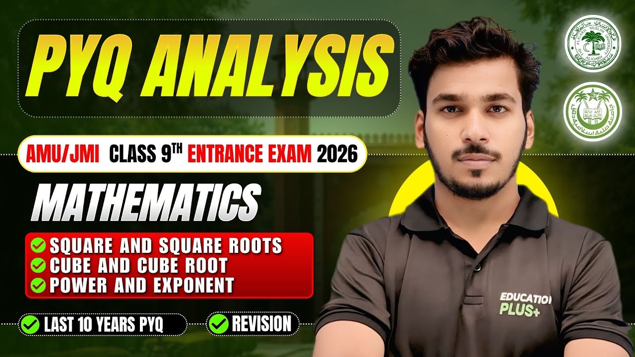 MATHEMATICS - PYQ | For AMU/JMI Class 9th Entrance Exam 2026