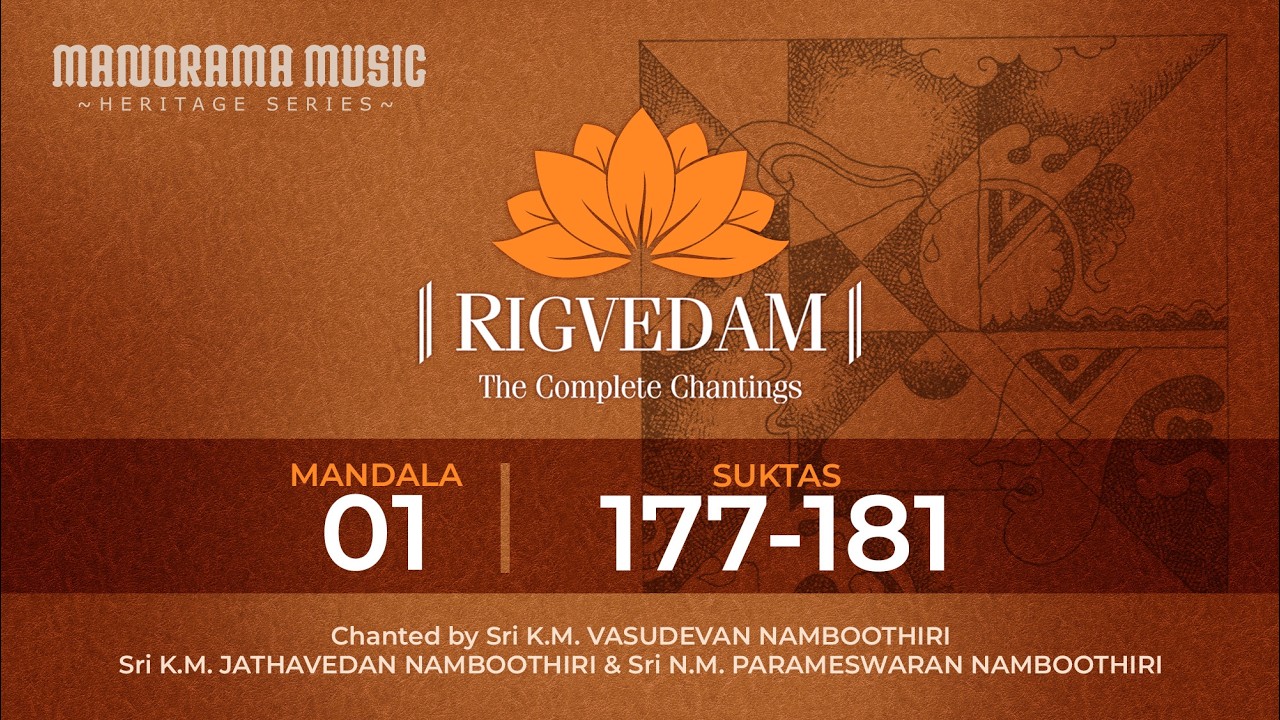 Rigvedam | The Complete Chantings | Part 48 | Mandala 01 (Suktas 177-181) | Ancient Heritage Mantras