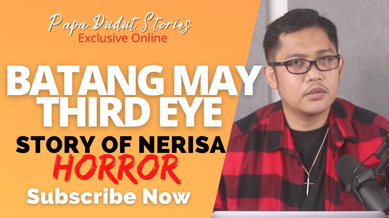 NERISA | PAPA DUDUT STORIES