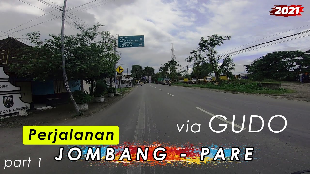 Suasana Asli Perjalanan JOMBANG ke PARE Kediri muter via Diwek Gudo (part 1/2)