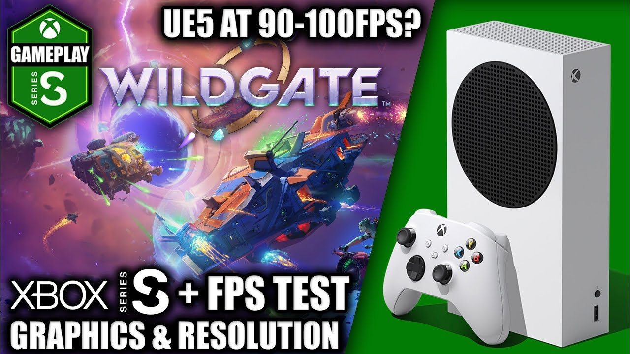 Wildgate - Xbox Series S Gameplay + FPS Test