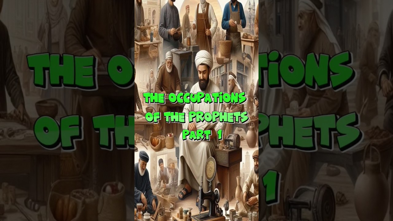 The Occupations Of The Prophets Part 1 #shorts #islamicvideo #prophetslife