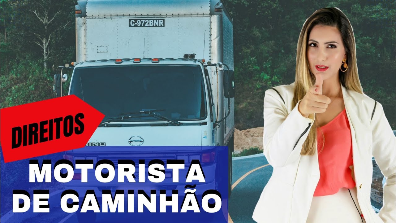 Motorista de caminhão, quais são seus direitos?