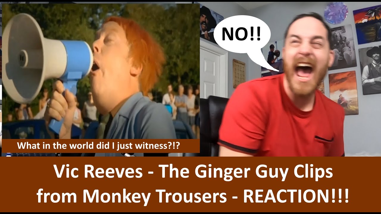 American Reacts Vic Reeves - Ginger Guy Clips from Monkey Trousers РЕАКЦИЯ