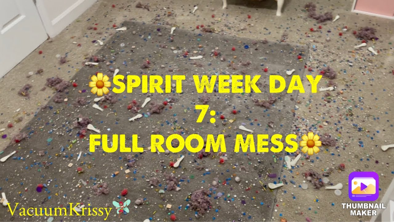 🌼SPIRIT WEEK DAY 7: FULL ROOM MESS 🤯| ASMR Vacuuming #vacspiritweek