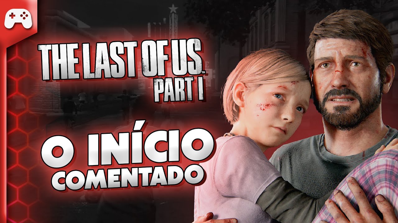 The Last of Us Part I (PS5) [Dublado PT-BR] || #1- O Início