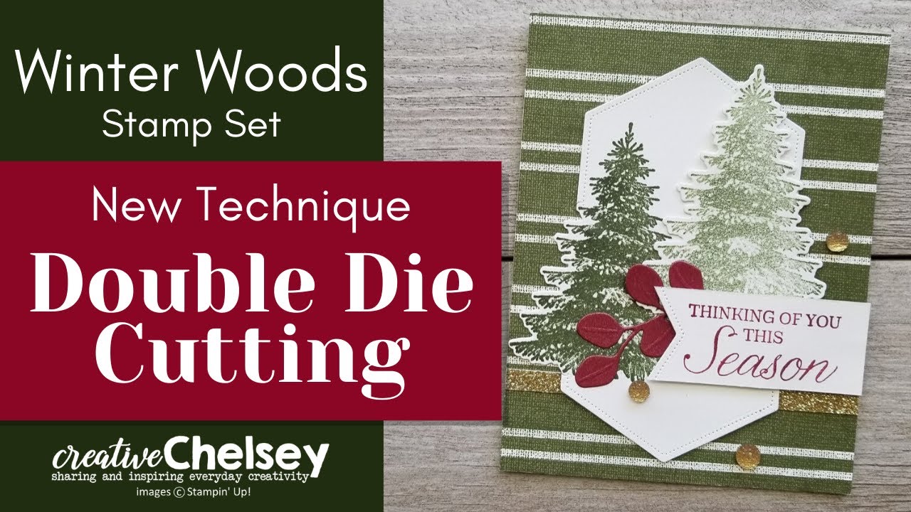 New Handmade Card Technique Double Die Cutting with the Winter Woods Stamp Set | Christmas Card Idea